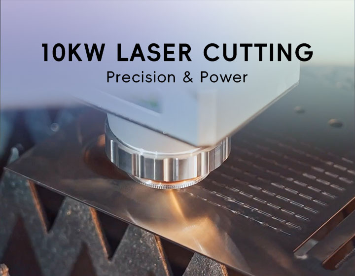 10kW Laser Cutting | Precision & Power